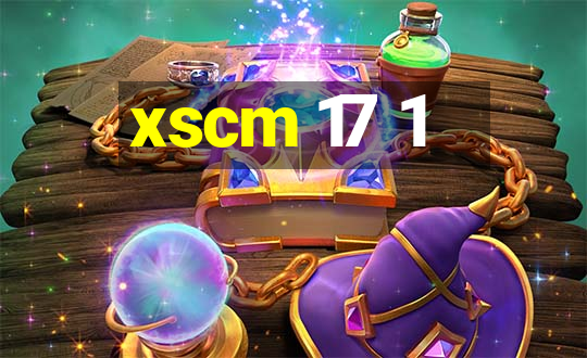 xscm 17 1