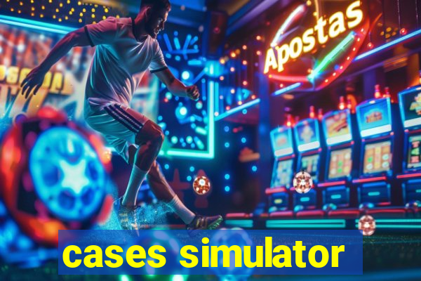 cases simulator