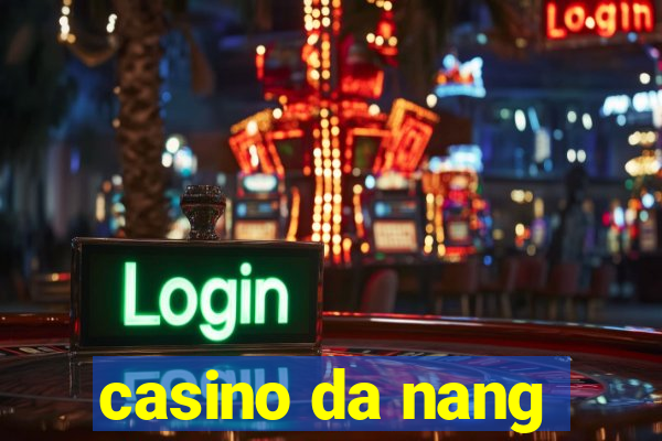 casino da nang