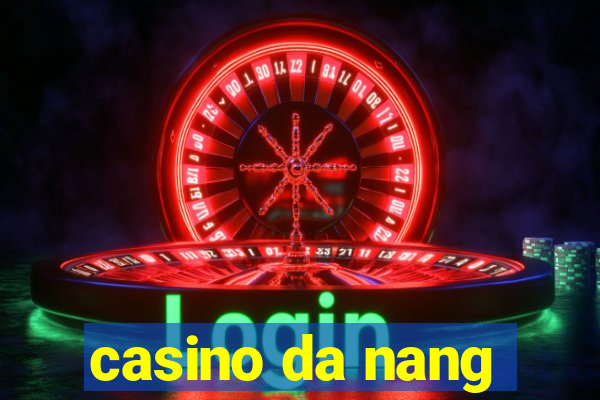 casino da nang