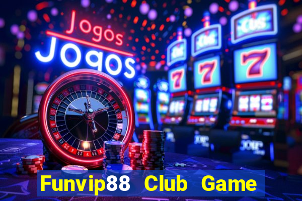 Funvip88 Club Game Bài Go88