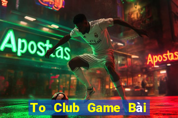 To Club Game Bài Nạp The Garena