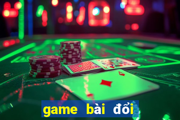 game bài đổi thưởng uy tín 10nhacai