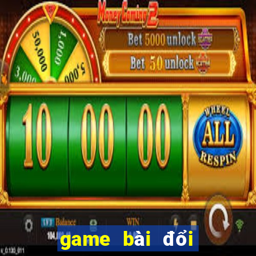 game bài đổi thưởng uy tín 10nhacai