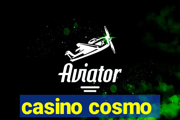 casino cosmo