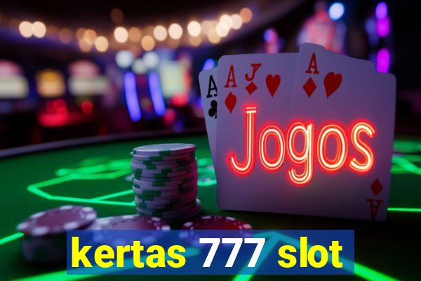 kertas 777 slot