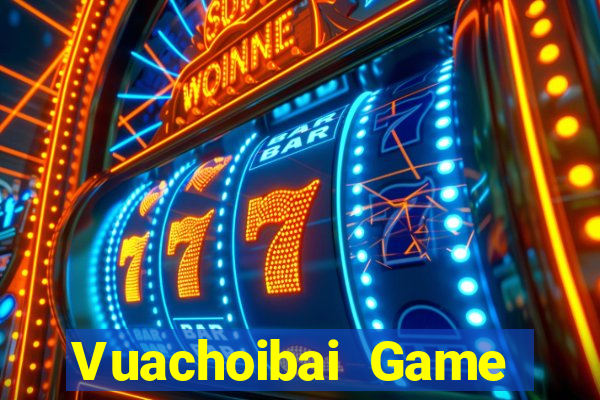 Vuachoibai Game Bài Lá