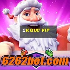 2kquc Vip