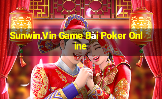 Sunwin.Vin Game Bài Poker Online