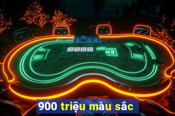 900 triệu màu sắc