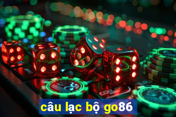 câu lạc bộ go86