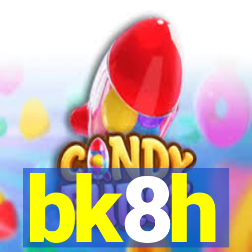 bk8h