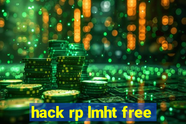 hack rp lmht free