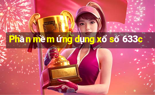 Phần mềm ứng dụng xổ số 633c