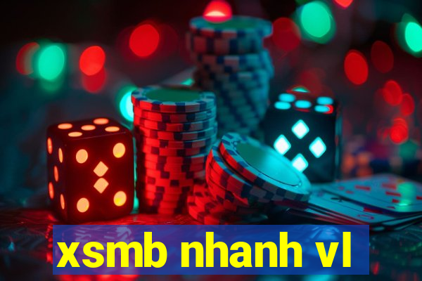 xsmb nhanh vl