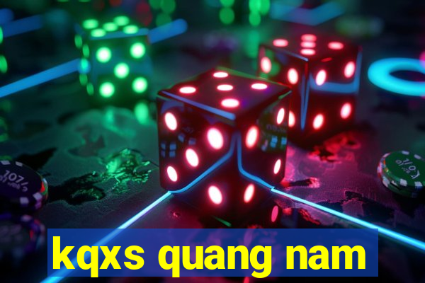 kqxs quang nam