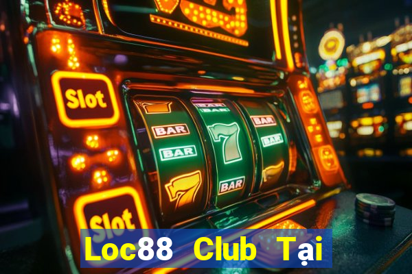 Loc88 Club Tại Game Bài B52 Đổi Thưởng