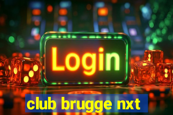 club brugge nxt