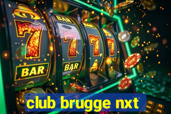 club brugge nxt