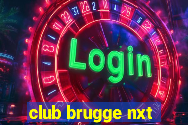 club brugge nxt