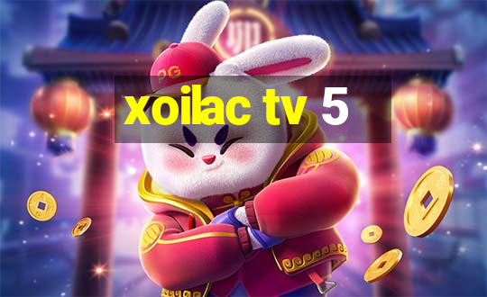 xoilac tv 5