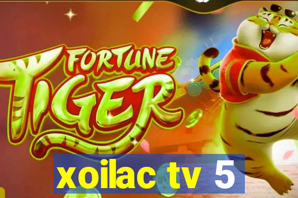 xoilac tv 5