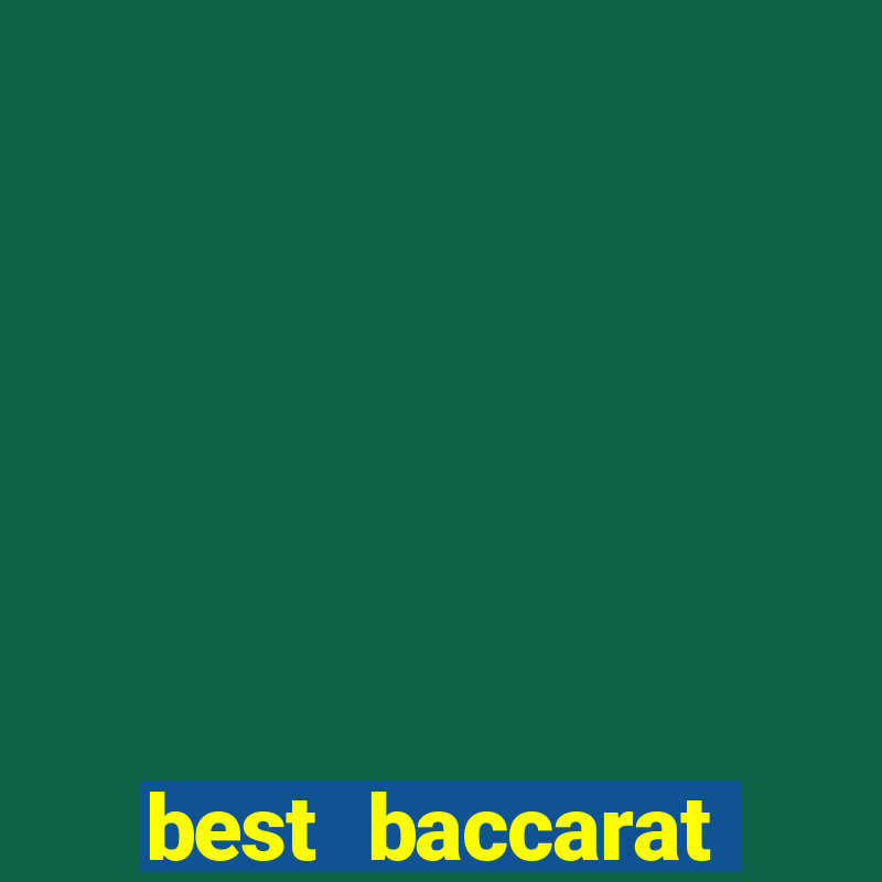 best baccarat online casino