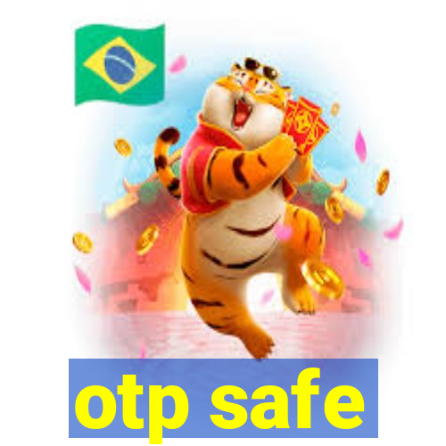 otp safe