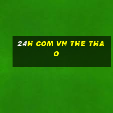 24h com vn the thao