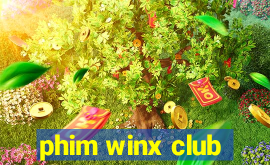 phim winx club