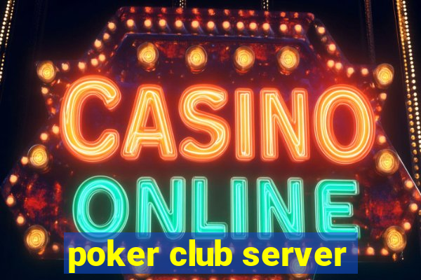 poker club server