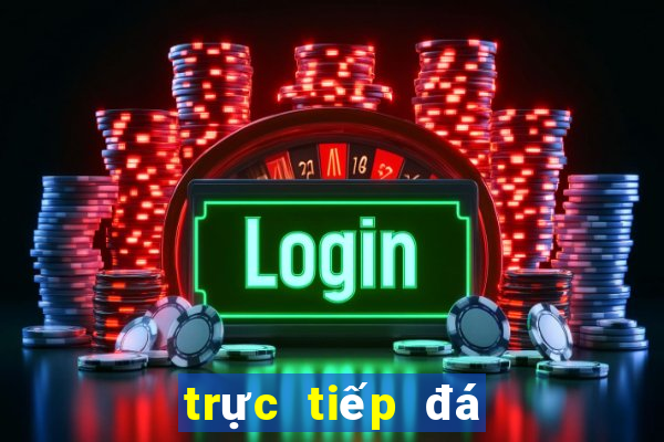 trực tiếp đá gà bên casino