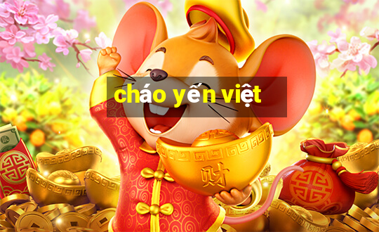 cháo yến việt