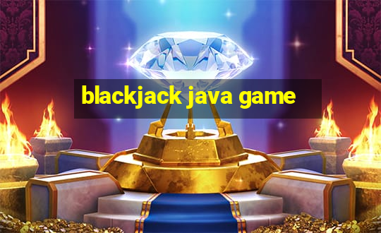 blackjack java game