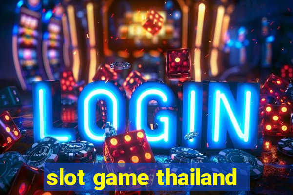 slot game thailand