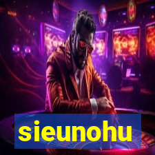 sieunohu