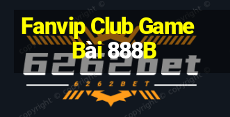 Fanvip Club Game Bài 888B