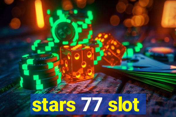 stars 77 slot