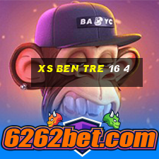 xs ben tre 16 4