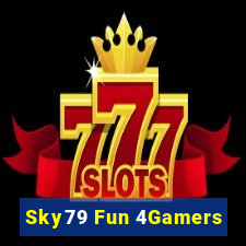 Sky79 Fun 4Gamers