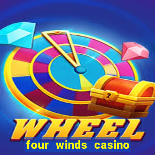 four winds casino promo code