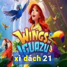 xì dách 21