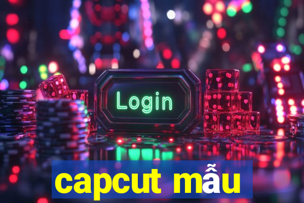 capcut mẫu