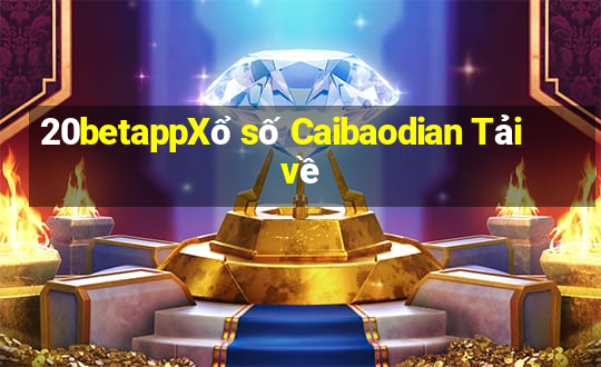 20betappXổ số Caibaodian Tải về