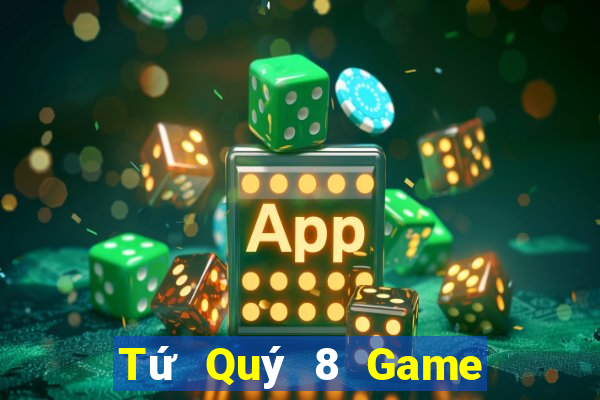 Tứ Quý 8 Game Bài King