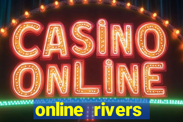 online rivers casino pa