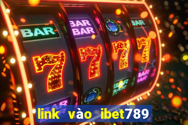 link vào ibet789 mới nhất