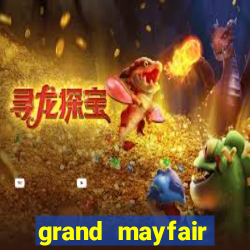 grand mayfair casino 5 free