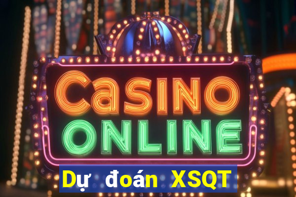 Dự đoán XSQT ngày 7