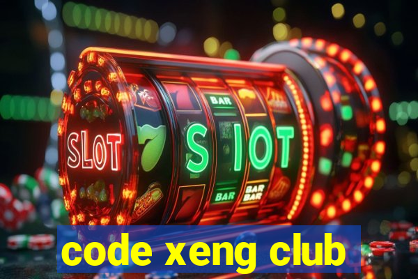 code xeng club